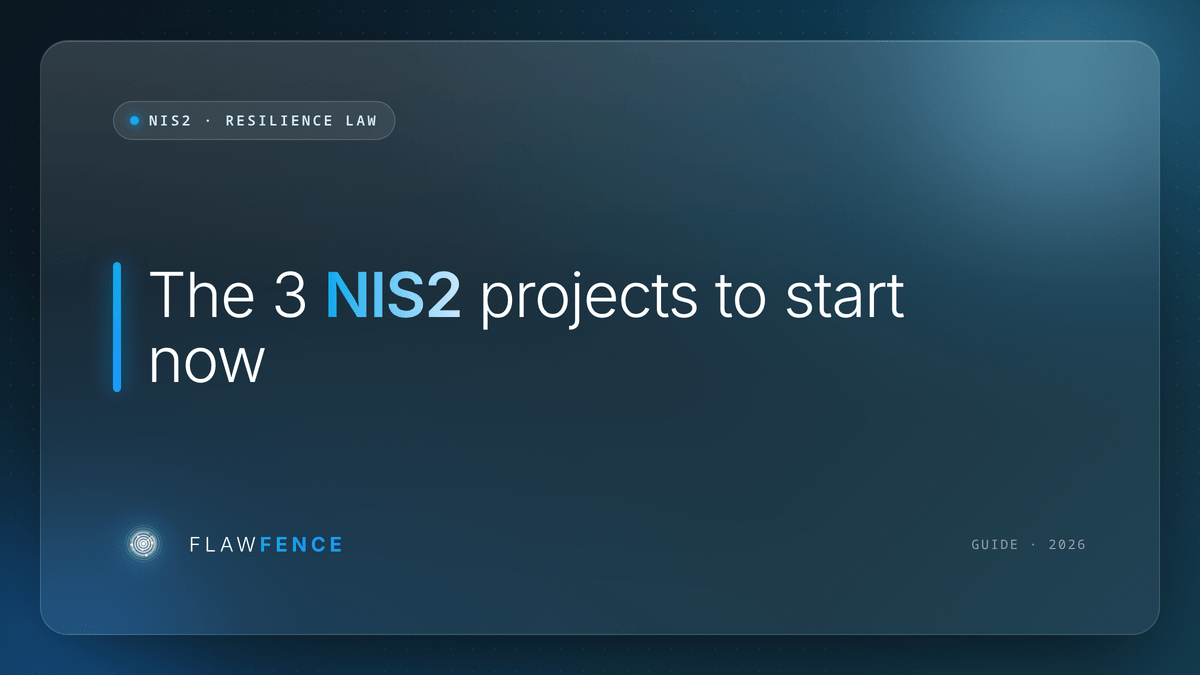 France's Resilience Law (NIS2): what becomes mandatory, and 3 projects to start without waiting for the decrees