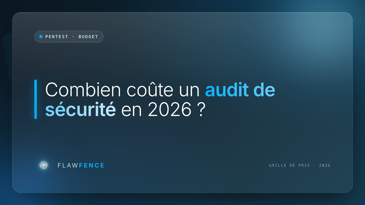 Combien coûte un audit de sécurité en 2026 ? Grille de prix réelle